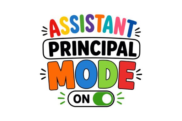 Assistant Principal Mode on SVG: Graphics & T-Shirt Designs