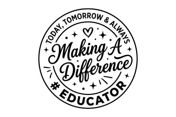 Educator Difference Quote Graphics for T-Shirt Designs
