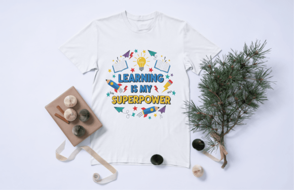 Learning is My Superpower SVG for T-Shirt Graphics
