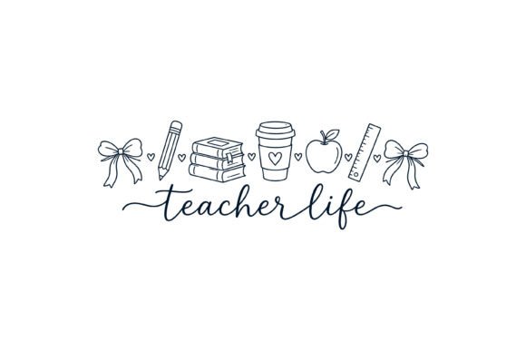 Teacher Life Line Art SVG: Graphics & T-Shirt Designs