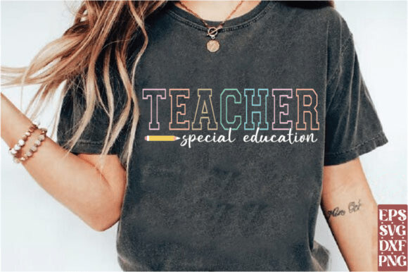 Teacher Special Education SVG Graphics for T-Shirt Designs